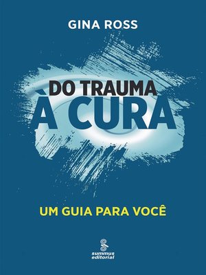 cover image of Do trauma à cura